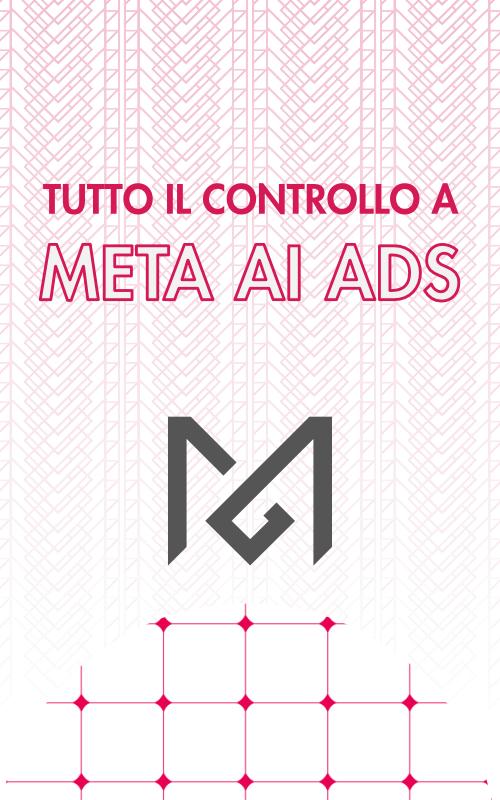 Meta AI Ads end-to-end: cosa significa davvero lasciare tutto all'algoritmo