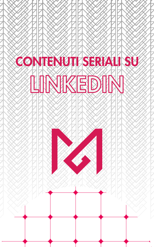 Perché i contenuti seriali su LinkedIn convertono più dei post one-shot