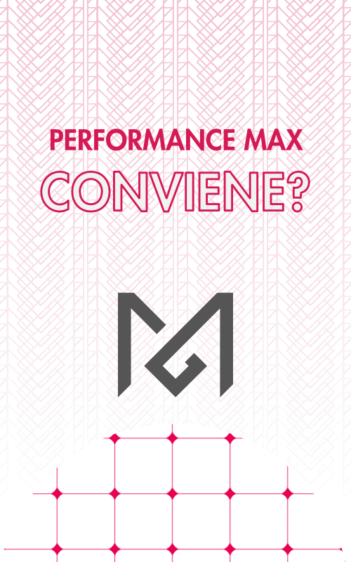 Performance Max 2026: quando conviene e quando no